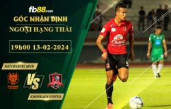 Fb88 soi kèo trận đấu Ratchaburi Mitr Phol vs Khonkaen United