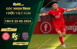 Fb88 soi kèo trận đấu Viettel vs Bình Dương