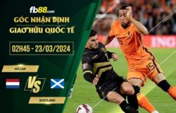 fb88-soi kèo Hà Lan vs Scotland