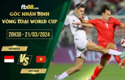 fb88-soi kèo Indonesia vs Việt Nam