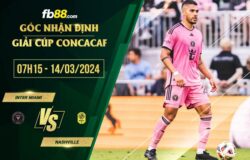 fb88-soi kèo Inter Miami vs Nashville