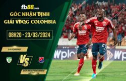 fb88-soi kèo La Equidad vs Dep.Independiente Medellin