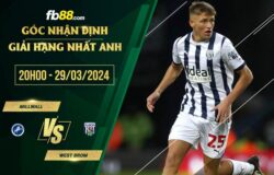 fb88-soi kèo Millwall vs West Brom