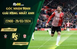 fb88-soi kèo Southampton vs Middlesbrough