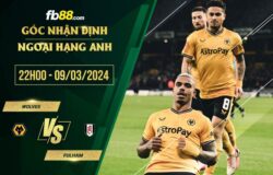 fb88-soi kèo Wolves vs Fulham