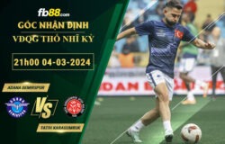 Fb88 soi kèo trận đấu Adana Demirspor vs Fatih Karagumruk