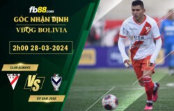 Fb88 soi kèo trận đấu Club Always vs GV San Jose