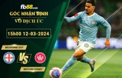 Fb88 soi kèo trận đấu Melbourne City vs Western Sydney