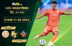 Fb88 soi kèo trận đấu Punjab FC vs FC Goa