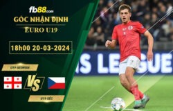 Fb88 soi kèo trận đấu U19 Georgia vs U19 Séc