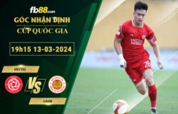 Fb88 soi kèo trận đấu Viettel vs CAHN