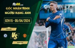 fb88-soi kèo Chelsea vs Man Utd