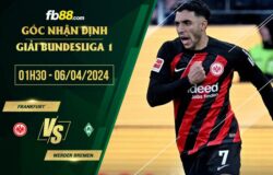 fb88-soi kèo Eintracht Frankfurt vs Werder Bremen
