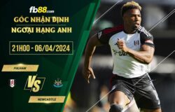 fb88-soi kèo Fulham vs Newcastle