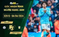 fb88-soi kèo Man City vs Aston Villa