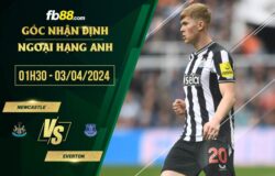 fb88-soi kèo Newcastle vs Everton