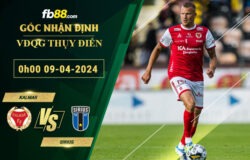 Fb88 soi kèo trận đấu Kalmar vs Sirius