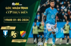 Fb88 soi kèo trận đấu Malmo vs Djurgardens