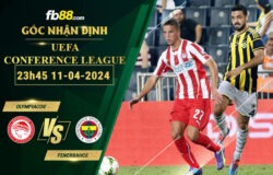 Fb88 soi kèo trận đấu Olympiacos vs Fenerbahce