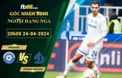 Fb88 soi kèo trận đấu Orenburg vs Dynamo Moscow