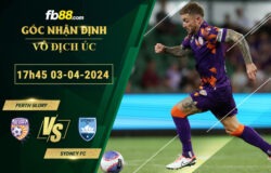 Fb88 soi kèo trận đấu Perth Glory vs Sydney FC