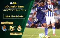 Fb88 soi kèo trận đấu Sociedad vs Real MadridFb88 soi kèo trận đấu Sociedad vs Real Madrid