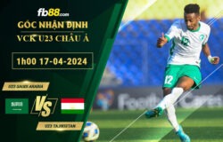 Fb88 soi kèo trận đấu U23 Saudi Arabia vs U23 Tajikistan