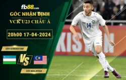 Fb88 soi kèo trận đấu U23 Uzbekistan vs U23 Malaysia