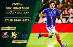 Fb88 soi kèo trận đấu Yokohama F Marinos vs Gamba Osaka