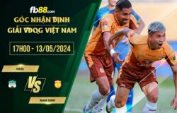 fb88-soi kèo HAGL vs Nam Định