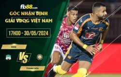 fb88-soi kèo HAGL vs Thanh Hóa