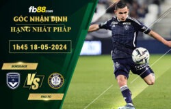 Fb88 soi kèo trận đấu Bordeaux vs Pau FC