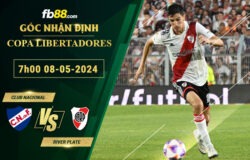 Fb88 soi kèo trận đấu Club Nacional vs River Plate