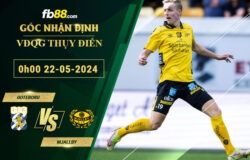 Fb88 soi kèo trận đấu Goteborg vs Mjallby