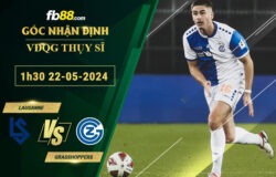 Fb88 soi kèo trận đấu Lausanne vs Grasshoppers