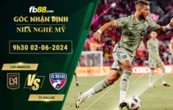 Fb88 bảng kèo trận đấu Los Angeles vs FC Dallas