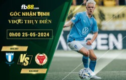 Fb88 soi kèo trận đấu Malmo vs Kalmar