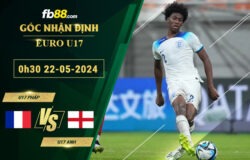 Fb88 soi kèo trận đấu U17 Pháp vs U17 Anh