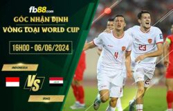 fb88-soi kèo Indonesia vs Iraq