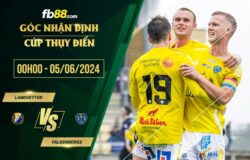 fb88-soi kèo Landvetter vs Falkenbergs