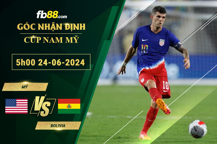 Fb88 bảng kèo trận đấu Mỹ vs Bolivia