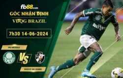 Fb88 soi kèo trận đấu Palmeiras vs Vasco da Gama