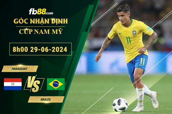 Fb88 soi kèo trận đấu Paraguay vs Brazil