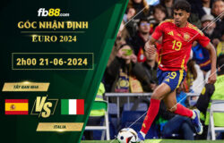 Fb88 bảng kèo trận đấu Tây Ban Nha vs Italia