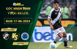 Fb88 bảng kèo trận đấu Vasco da Gama vs Cruzeiro