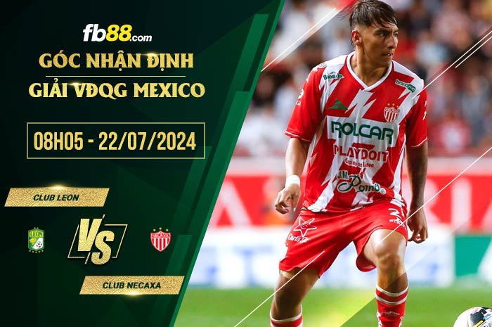 fb88-soi kèo Club Leon vs Club Necaxa