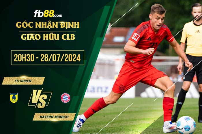 fb88-soi kèo FC Duren vs Bayern Munich