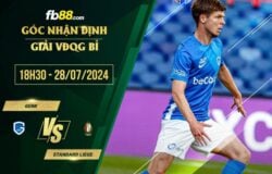 fb88-soi kèo Genk vs Standard Liege