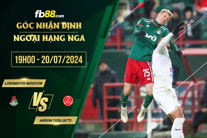 fb88-soi kèo Lokomotiv Moscow vs Akron Togliatti