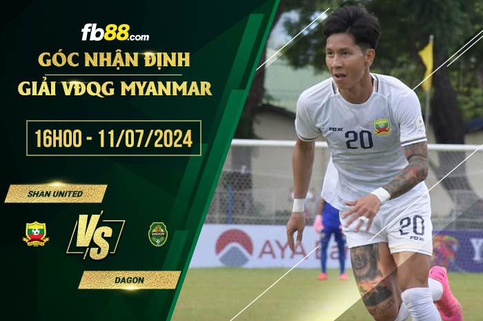 fb88-soi kèo Shan United vs Dagon